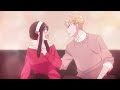 Spy x Family「AMV」I Knew You Were Trouble