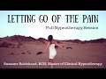 Letting Go of the Emotional  Pain - Hypnotherapy Session