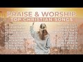 🔴 Top Christian Songs 2023 Non Stop Playlist 🙏 Praise and Worship Songs