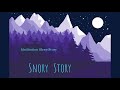 Snory Story | Meditation Sleep Story | Forest Mindfulness Tale