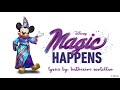 Disneyland Magic Happens Parade Lyrics