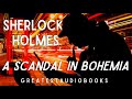 🕵️‍♂️ Sherlock Holmes: A Scandal In Bohemia | AudioBook 🎧📖 | Greatest🌟AudioBooks