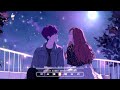 Late night vibes - positive feelings and energy ~ nighttime music for relaxation - chill vibes lofi
