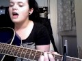 Your Song - Ellie Goulding Version (Cover by Kerry)