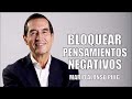 Mario Alonso Puig - Bloquear pensamientos negativos