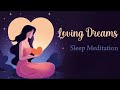 You Will Have Loving Dreams Tonight! (Guided Sleep Meditation)
