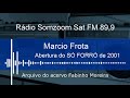 Marcio Frota na Somzoom Sat FM 89.9 - ano 2001