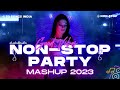 DJ Non-Stop Party Mashup 2023 | New Year Mix 2023 | Bollywood Dance Songs | Party Mix #nonstop2023