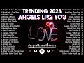 Angels Like You - Miley Cyrus 🎧️ New Opm Trending 2023 Tagalog Song 💦 Troye Sivan, Zelle, JeffGrecia