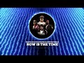 Rakim x B.G. x Hus KingPin feat. Compton Menace - NOW IS THE TIME [Official Visualizer]