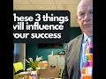3 universally applicable things I have learned over 38 years of business are vital to your succes...