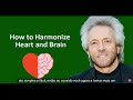 Como harmonizar o coração e o cérebro - Gregg Braden DUBLADO E LEGENDADO