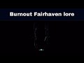 Need for Speed Most Wanted 2012 / Burnout Fairhaven LORE