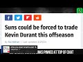 🔴BREAKING NEWS! SUNS MAY BE FORCED TO TRADE KEVIN DURANT THIS SUMMER!