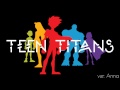 Teen Titans Theme 【Anna】