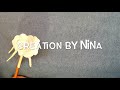 Creation by Nina