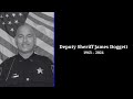 The Final Call for 1009: Deputy Sheriff James Doggett