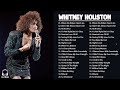 1 Hours of Greatest Hits 2023 With Whitney Houston| Whitney Houston Best Song Ever All Time