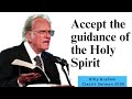 Billy Graham Classic Sermon 2024 - Accept the guidance of the Holy Spirit