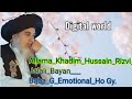 Khadim Hussain Rizvi Khobsorat Bayan baba g emotional ho gy