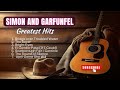 The Best of Simon and Garfunkel - Greatest Hits of Simon and Garfunkel