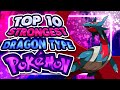 Top 10 Strongest Dragon Type Pokemon