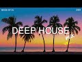 Deep House Mix 2024 Vol.165 | Mixed By DL Music