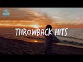 I bet you know all these songs ~ Songs to sing along ~ Throwback hits