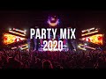 Party Mix 2020 - Best Remixes of Popular Songs 2020