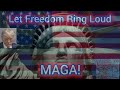 Let Freedom Ring Loud Song!