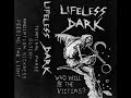 Lifeless Dark - Who Will Be The Victims? Demo (2018)