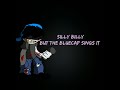 Silly Billy | But The BlueCap Sings It ( and Oswald )