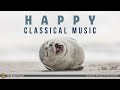 Happy Classical Music | Mozart, Strauss, Rossini...