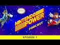 Nintendo Switch Year in Review | Breath of the Wild Dev. Talk | Nintendo Power Podcast Ep. 1