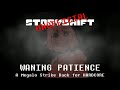 Storyshift Unofficial - Waning Patience (MSB for Hardcore)