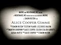 My Trailer For Alice Cooper Gimme Official Music Video