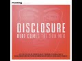 Disclosure Here Comes The Sun Mix