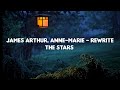 James Arthur - Rewrite The Stars (Lyrics) | Charlie Puth, Ali Gatie,...(Mix Lyrics)