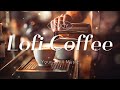 2024 Lofi Coffee Chill Music | Top Trending Lofi Beats 2024 - Chill & Relax