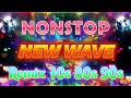 [1 Hours] New Wave Disco Nonstop Remix 70s 80s 90s 💃 Best New Wave 80s 90s NonStop Disco Remix