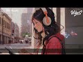 Chill Out Lounge 🌻 Good Vibes Good Life | Romantic English Songs With Lyrics