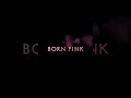 BLACKPINK - 2 and  Album [BORN PINK] Jacket Veisual Clip.#blackpink #jisoo #bornpink