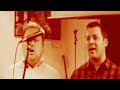 The Agran Boys- Unchained Melody -