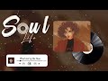 Soul Music 🎧 This Soul music playlist puts you in a better mood 🎉Neo soul songs relaxing