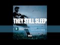 They Still Sleep (Full Album)