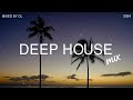 Deep House Mix 2024 Vol.172 | Mixed By DL Music