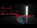 MLP Narrations Episode 2: Hunted By SIlence_EXE Ft. Flash Photo Reads
