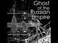 Ghost of the Russian Empire - August 1914