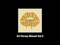 DJ Honey Mixset Vol.2