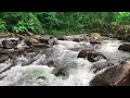 the sound of the river to calm the mind and help relaxation